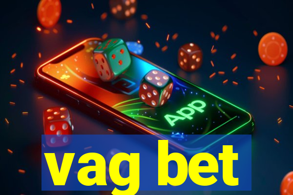 vag bet